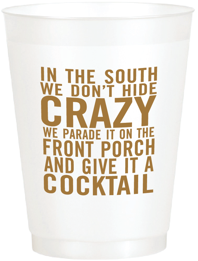 Crazy on the Porch Frosted Cups