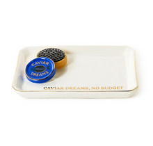 "Caviar Dreams, No Budget" Trinket Tray