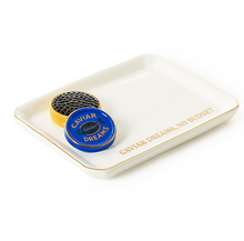"Caviar Dreams, No Budget" Trinket Tray